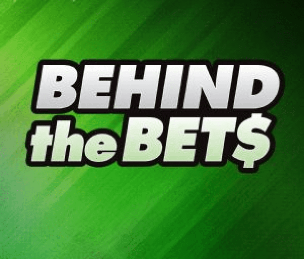 Behind The Bets